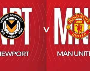 Newport County 2-4 Manchester United