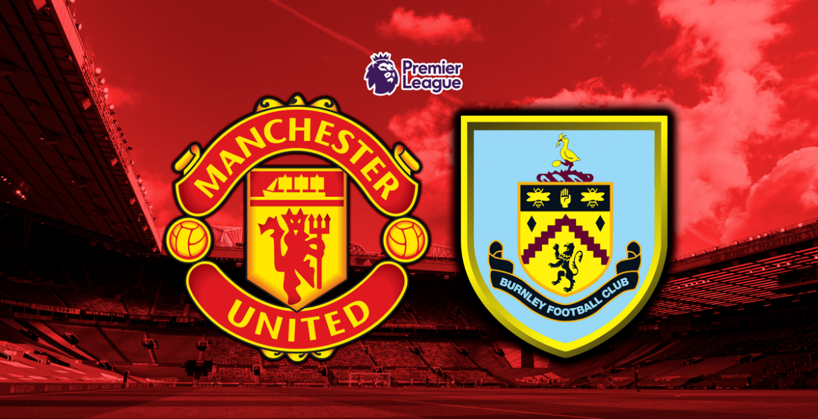 Manchester United 3 - 2 Burnley