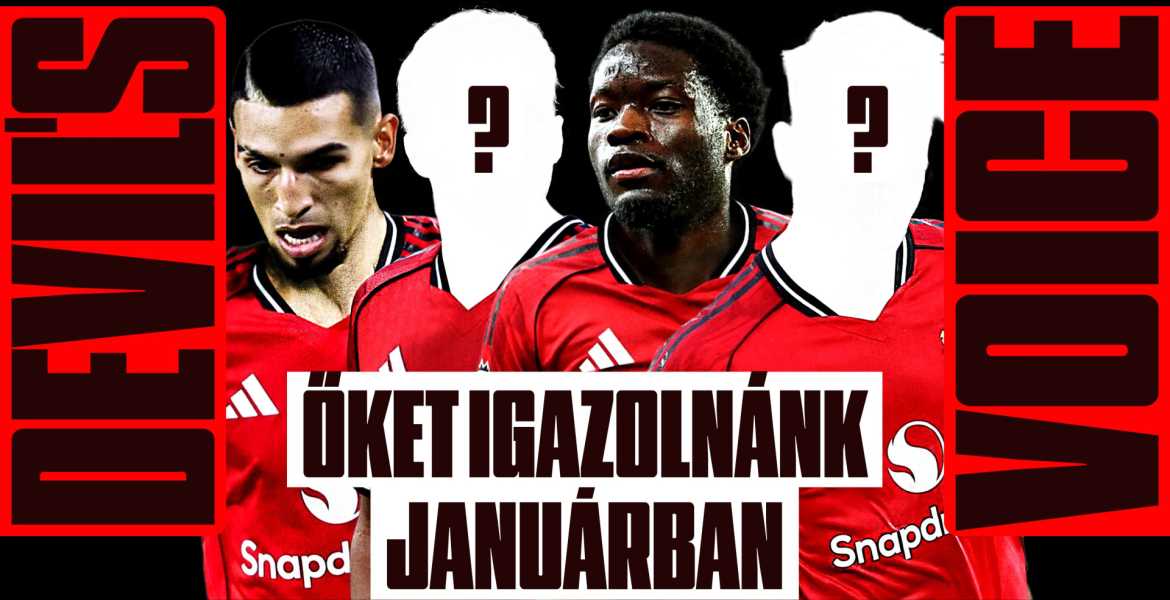 Devil's Voice S4E17 - Őket igazolnánk januárban!