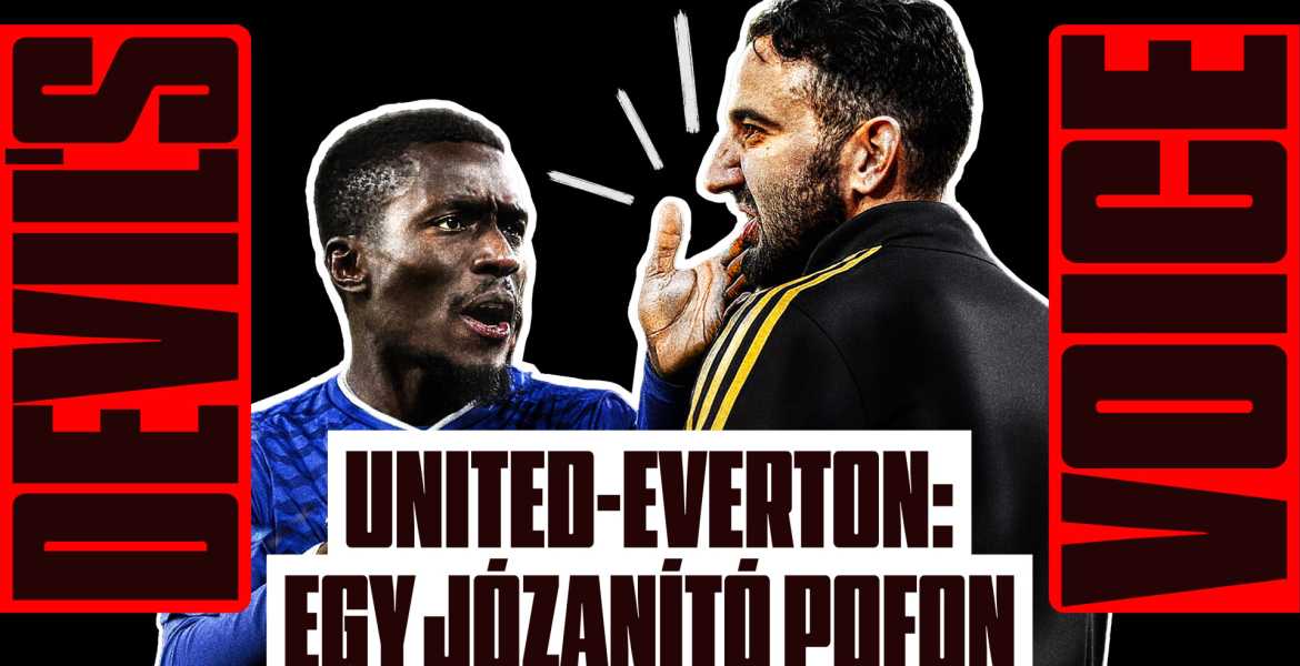 Devil's Voice S4E18 - United-Everton: egy józanító pofon