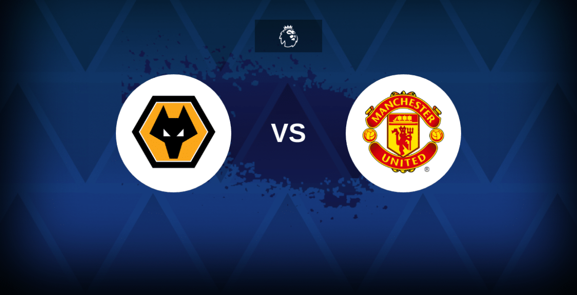 Beharangozó: Wolves - Manchester United