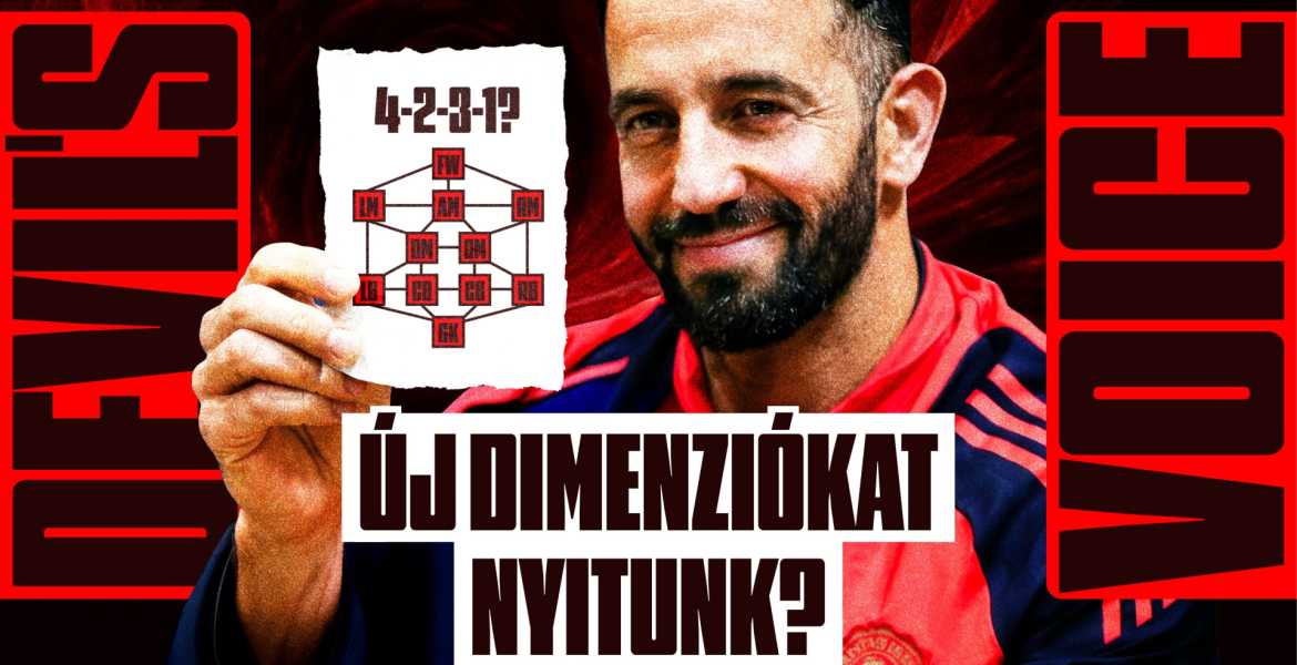 Devil's Voice S4E24 - Itt a 4-2-3-1? Új dimenziókat nyitunk?
