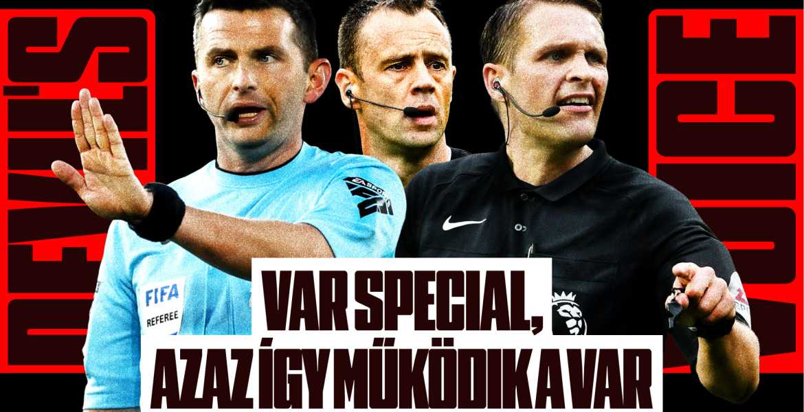 Devil's Voice S4E35 - VAR Special, azaz így működik a VAR