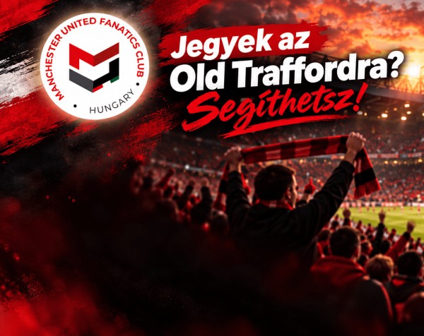 Jegyek az Old Traffordra? Segíthetsz!