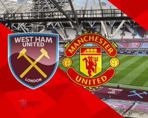 Beharangozó: West Ham - Manchester United