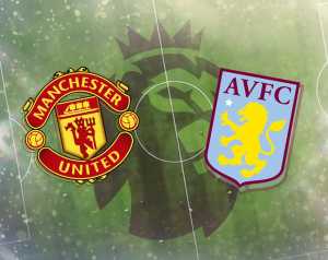 Beharangozó: Manchester United - Aston Villa